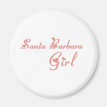 Santa Barbara Girl tee shirts Fridge Magnets