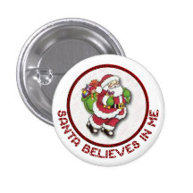 Santa Believes In Me Button