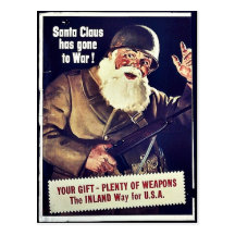 Santa Claus Has Gone To War Post Card