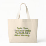 Santa Claus, The Easter Bunny, The Tooth Fairy, Gl Tote Bags