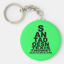 Santa doesn't exist keychains