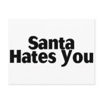 Santa Hates You