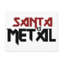 Santa is Metal Post Card