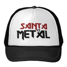 Santa is Metal Trucker Hats