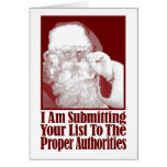 Santa, Your Christmas List, and The Authorities Greeting Cards