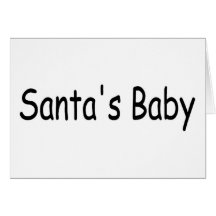 Santas Baby 2 Greeting Card
