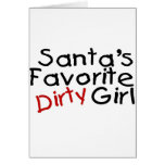 Santas Favorite Dirty Girl Greeting Card