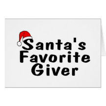 Santas Favourite Giver Greeting Card