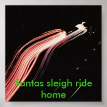 Santas sleigh ride home posters
