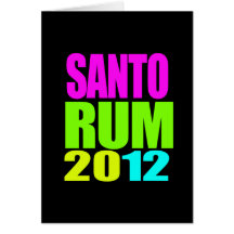 SANTORUM 2012 NEON GREETING CARD