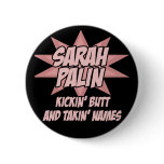 Sarah Palin Button -Kickin' Butt Pink buttons