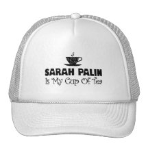 Sarah Palin Is My Cup Of Tea Trucker Hats