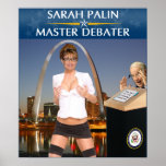 Sarah Palin - Master Debater Poster