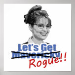Sarah Palin Not Mavericky Get Rogue Posters