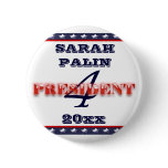 Sarah Palin president 2012 CUSTOMIZE buttons