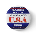 Sarah Palin president 2012 CUSTOMIZE buttons