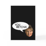 Sarah Palin? You Betcha! cards