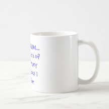 SARCASM... just one of the many services I offer. Mug