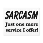 Sarcasm Post Card
