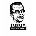 Sarcasm Shirt - Customized