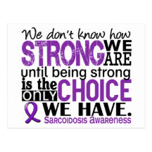 Sarcoidosis How Strong We Are Post Card