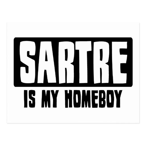 Sartre is my Homeboy Post Cards