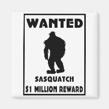 Sasquatch Wanted Poster Fridge Magnets