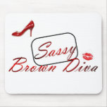 Sassy Brown Diva Mousepad