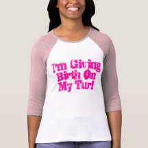 Sassy Homebirth T-shirt
