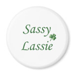 Sassy Lassie Magnet