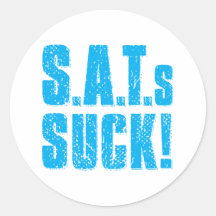 SAT s SUCK - cyan Round Stickers