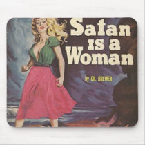 satan is a woman! mouse mats