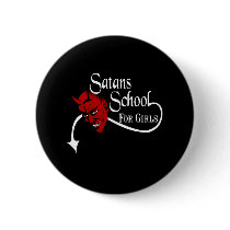 Satans School Black Pinback Button
