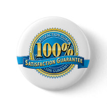 Satisfaction Guarantee Button Pins
