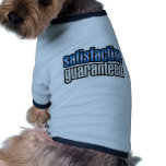 Satisfaction Guaranteed - Pop Fashion Slogan Dog Tee