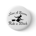 Save A Broom Ride A Witch 4