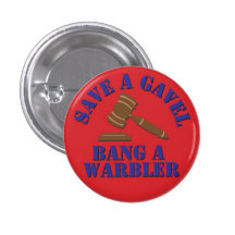 Save a Gavel... Pins