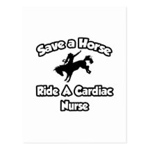 Save a Horse, Ride a Cardiac Nurse Post Card