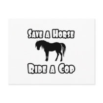 Save a Horse, Ride a Cop