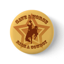 Save a Horse Ride a Cowboy