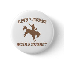 Save A Horse Ride A Cowboy