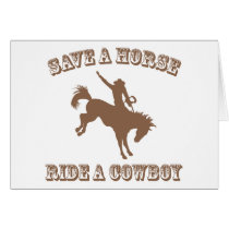 Save A Horse Ride A Cowboy