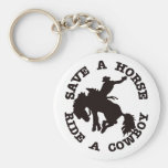 Save A Horse Ride A Cowboy Keychain