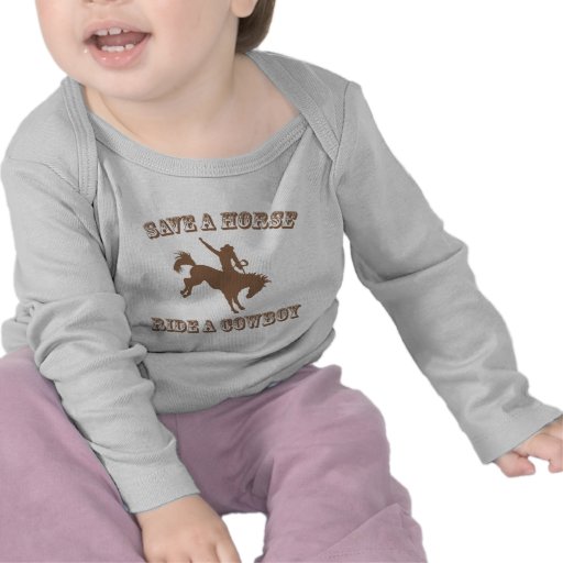 Save A Horse Ride A Cowboy Tee Shirt
