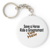 Save A Horse Ride A Groomsman Yee Haw