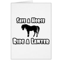 Save a Horse, Ride a Lawyer