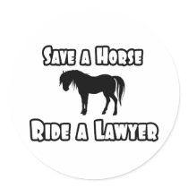 Save a Horse, Ride a Lawyer