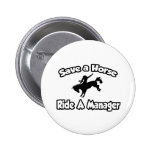Save a Horse, Ride a Manager Button