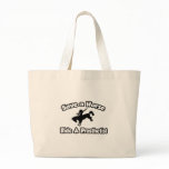 Save a Horse, Ride a Prosthetist Bags