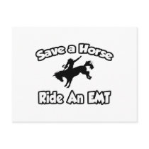 Save a Horse, Ride an EMT